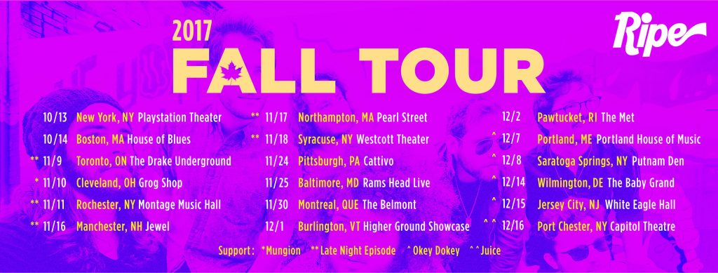 Ripe Fall 2017 Tour