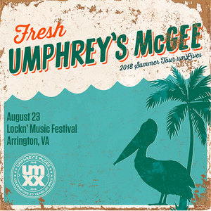 Umphrey's McGee - Lockn - August 23, 2018