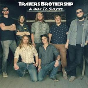 Travers Brothership - A Way To Survive (2016)