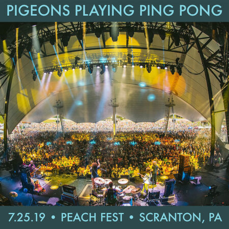 Pigeons Playing Ping Pong The Peach Music Festival, Scranton, PA