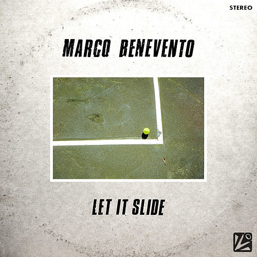 Let It Slide - Marco Benevento