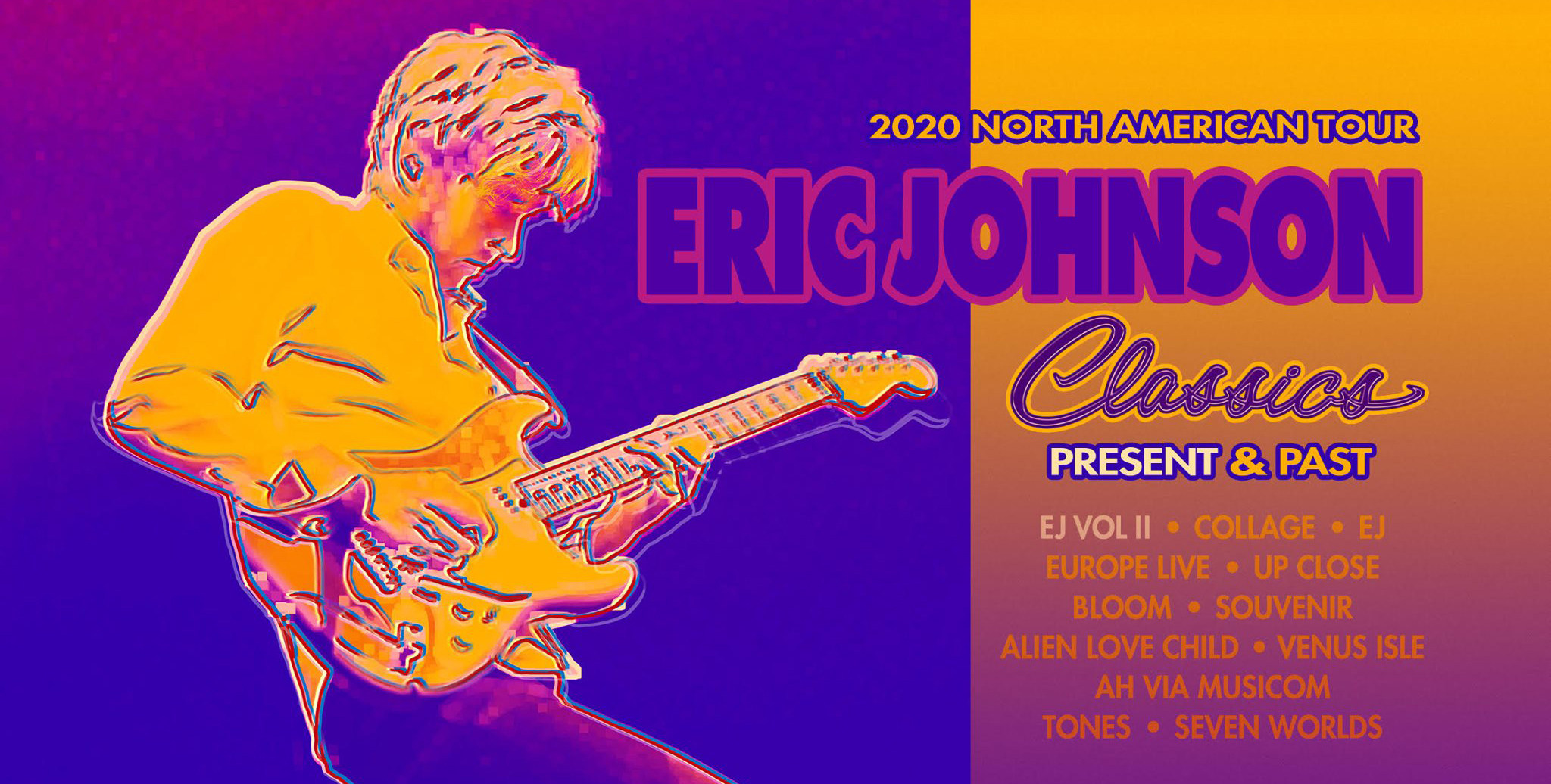 Guitar Virtuoso Eric Johnson Brings “Classics Present and Past” Tour