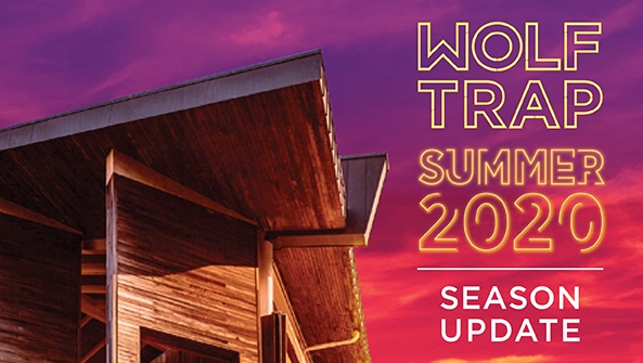 Wolf Trap Summer 2020 Season Update