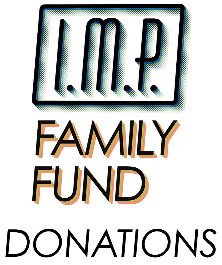 I.M.P. Family Fund Donations