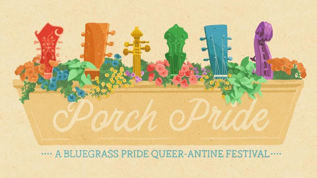 Porch Pride: A bluegrass pride Queer-antine Festival