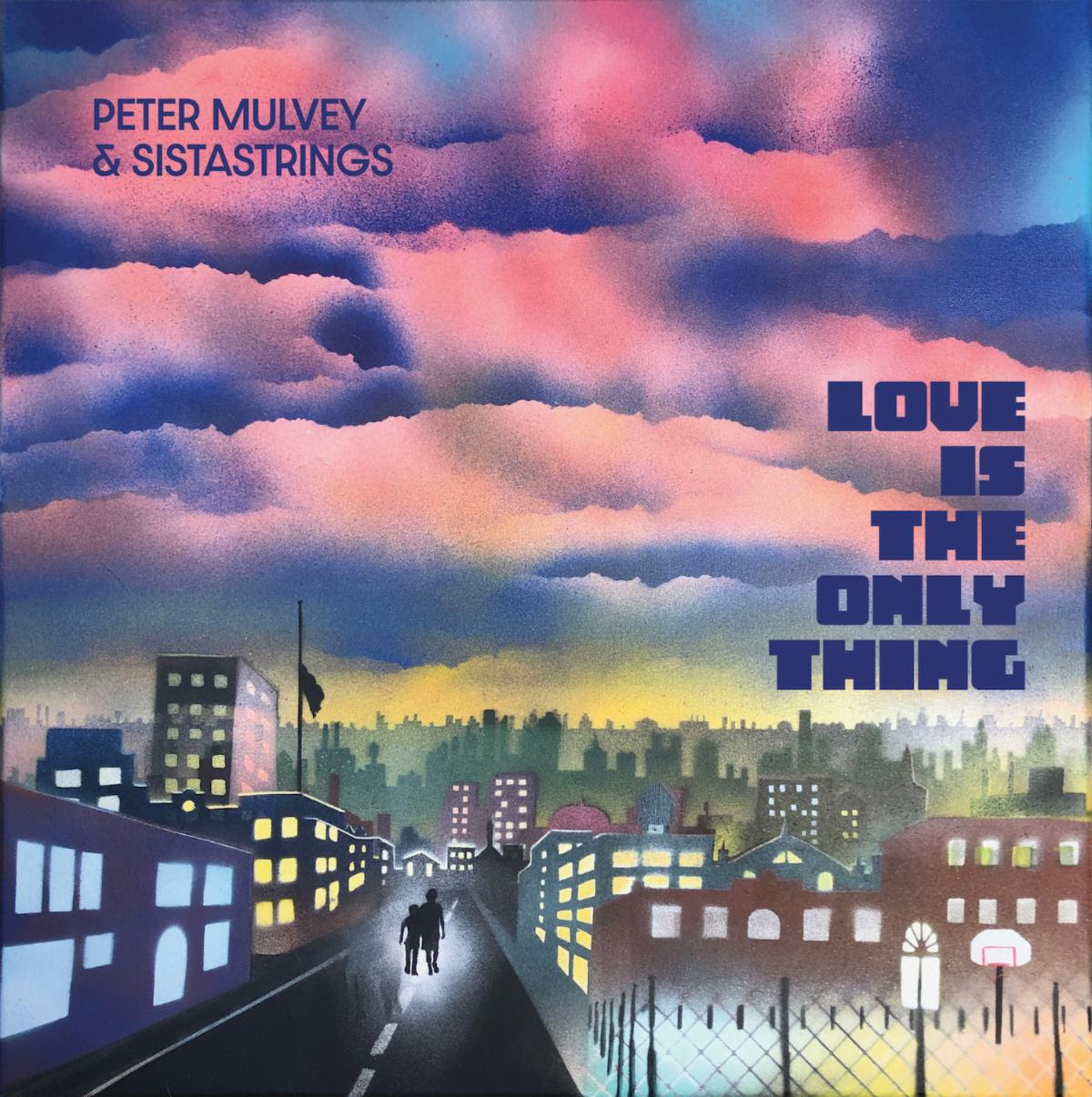 Peter Mulvey And SistaStrings - "Love Is The Only Thing"