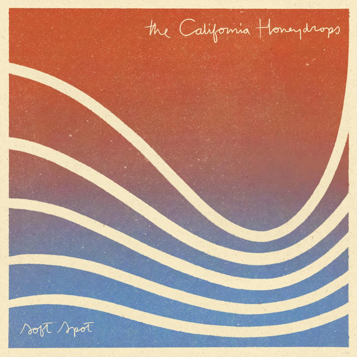 The California Honeydrops - Soft Spot (Released October 7, 2022)